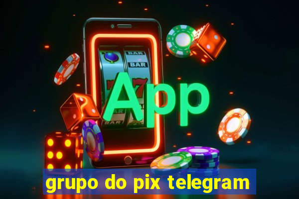 grupo do pix telegram